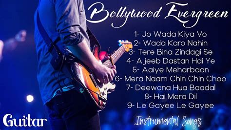 Bollywood Evergreen Instrumental Songs on Guitar - YouTube