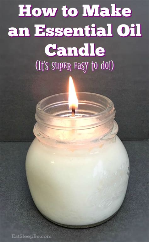 How to make your own DIY essential oil candles | Essential oil candles ...