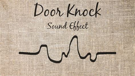Door Knock Sound Effect - YouTube