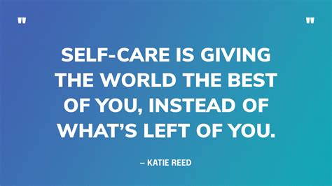 101 Best Self-Care Quotes To Remind You What Matters