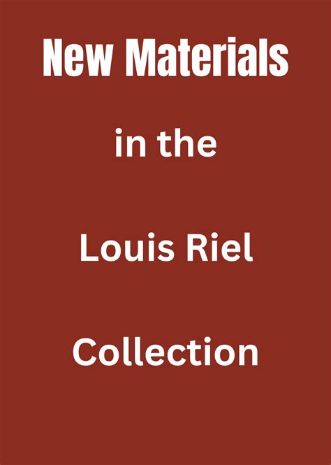 The Louis Riel Collection - The Manitoba Genealogical Society Inc. (MGS)