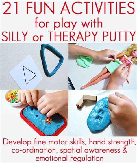 21 Silly Putty & Therapy Putty Activities