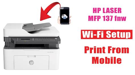 HP laser jet MFP 137fnw Print from Mobile || Wi-Fi Setup - YouTube