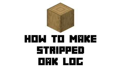 Minecraft Oak Wood Log - Minecraft Tutorial & Guide