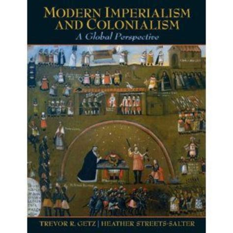 Modern Imperialism and Colonialism: A Global Perspective - Department ...