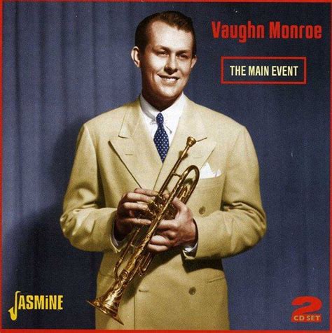 Vaughn Monroe | Swing City Radio - Listen to Big Band Swing Music