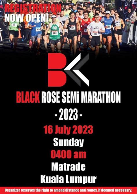 BLACK ROSE SEMI MARATHON 2023, MATRADE Exhibition & Convention Centre(MECC),Jalan Duta,Kuala ...