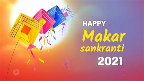 Makar Sankranti 2021 Send these touching messages to your loved ones on ...