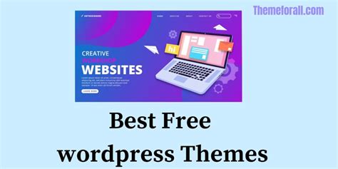 The best free wordpress themes in 2023: Enhance Your Website's Appeal and Functionality ...