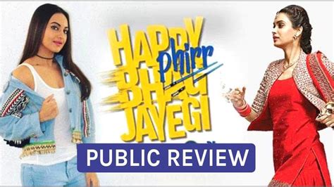 "Happy Phirr Bhag Jayegi" Movie Public Review | Box Office Collection ...