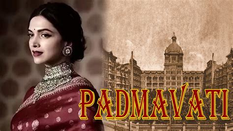 Padmavati: Movie Star Cast, Review, Box office, Budget, Story | Wiki ...