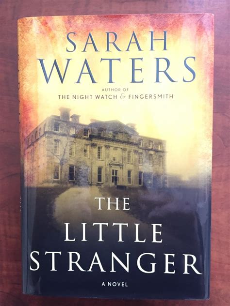 The Little Stranger by Sarah Waters: Fine Hardcover (2009) 1st Edition ...