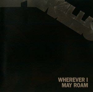 METALLICA Wherever I May Roam reviews