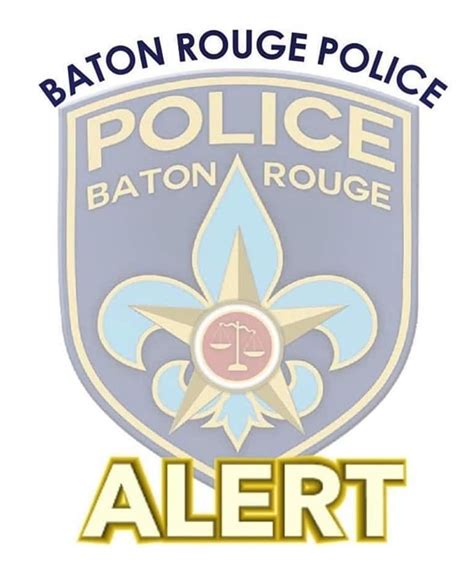 Baton Rouge Police and... - Baton Rouge Police Department