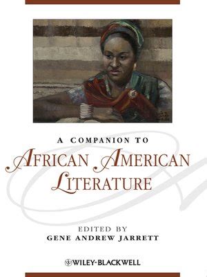 A Companion to African American Literature by Gene Andrew Jarrett ...