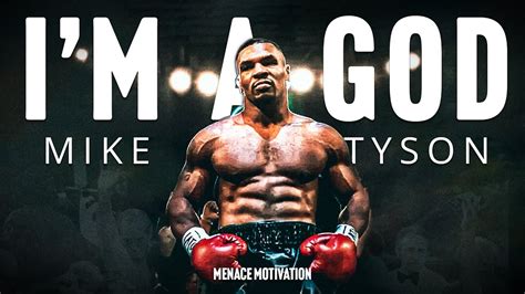 IM A GOD - Motivational Speech (Mike Tyson Boxing Motivation) - YouTube