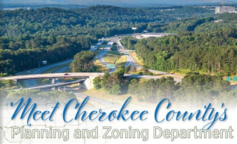 Meet Cherokee County’s Planning and Zoning Department