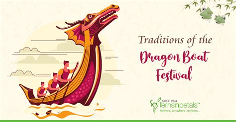 What are the Traditions of the Dragon Boat Festival? - FNP Singapore