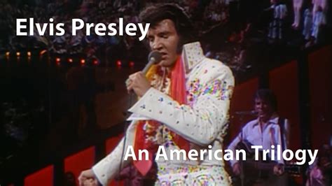 Elvis Presley - An American Trilogy (live Hawaii 1973) [Restored ...