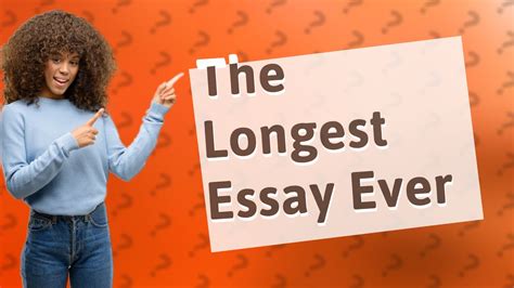 What is the longest essay? - YouTube