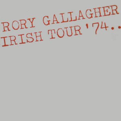 Rory Gallagher – Irish Tour '74 (1974, Vinyl) - Discogs