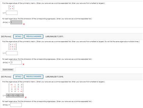 Solved Find the eigenvalues of the symmetric matrix. (Enter | Chegg.com