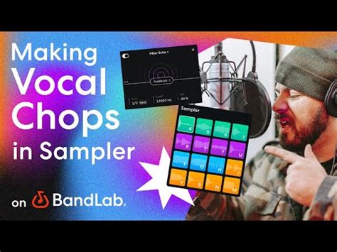 Creating vocal chops in Sampler with BandLab’s free web Studio (BandLab ...