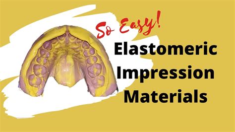 Elastomeric Impression Materials PART I - YouTube