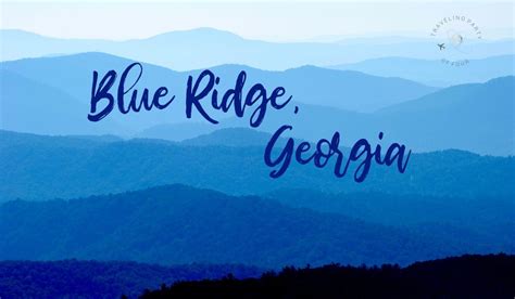 The Ultimate List of Things to Do in Blue Ridge, Georgia