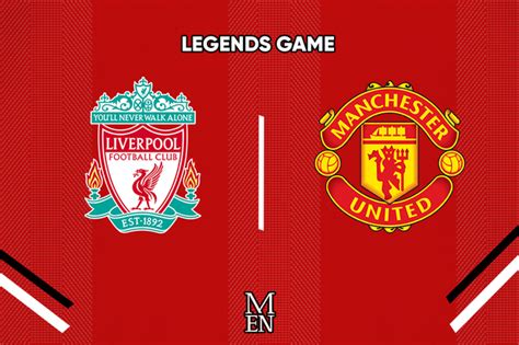 Manchester United legends vs Liverpool LIVE early team news, predicted ...