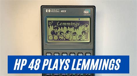 HP 48 Calculator Machine Code Classic Game - Lemmings - YouTube