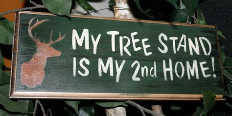 Funny Hunting Sign Deer Sign My Tree Stand is by NaturesGlow