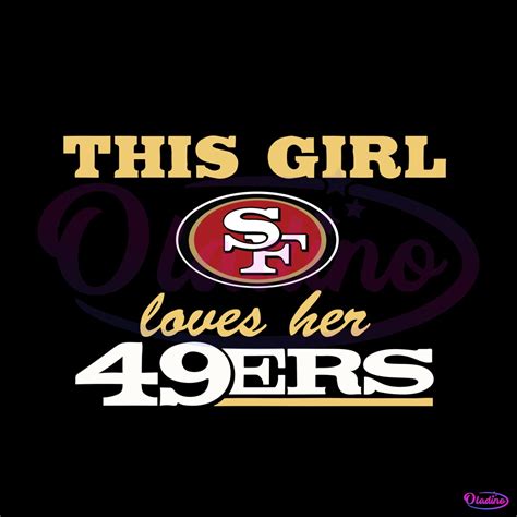 This Girl Loves Her 49ers Logo SVG