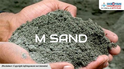 About M-Sand | UPSC Current Affairs | IAS GYAN