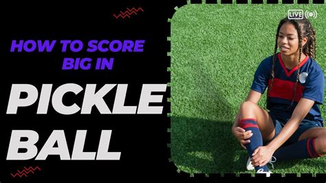 How to Score Big in Pickleball: Tips and Tricks - pickleballexploration