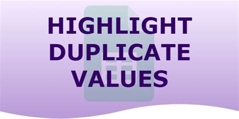 How to Highlight Duplicate Values in Google Sheets