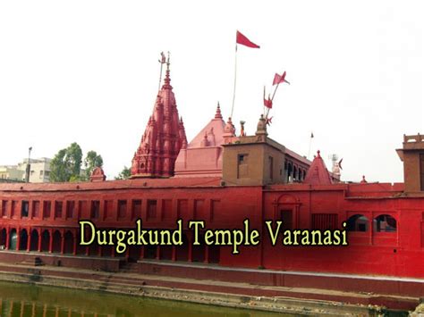 Durgakund Temple Varanasi - Hindu Temple Timings