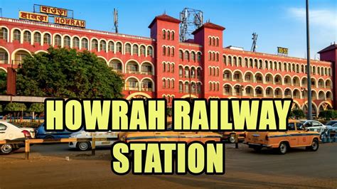 KOLKATA RAILWAY STATION.Howrah RAILWAY STATION, WEST BENGAL, Howrah ...