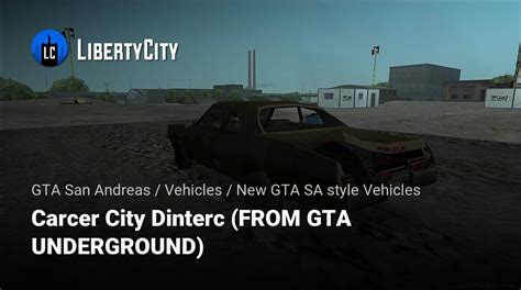 Download Carcer City Dinterc (FROM GTA UNDERGROUND) for GTA San Andreas