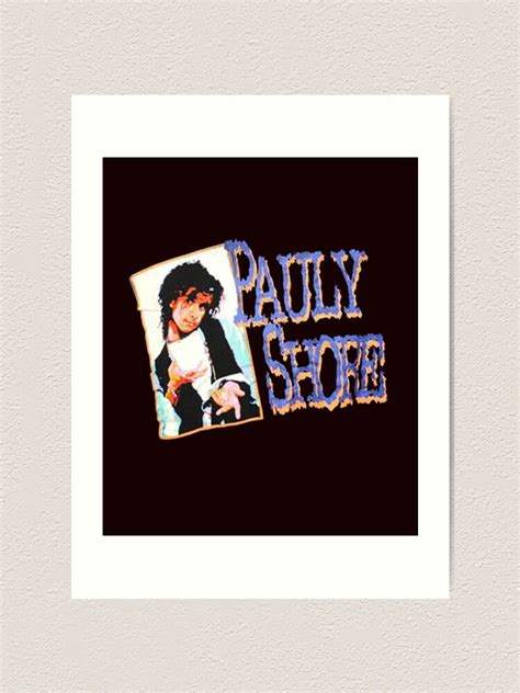 "1992 Pauly Shore Vintage Encino Man Era MTV VJ" Art Print by ShirtNova ...