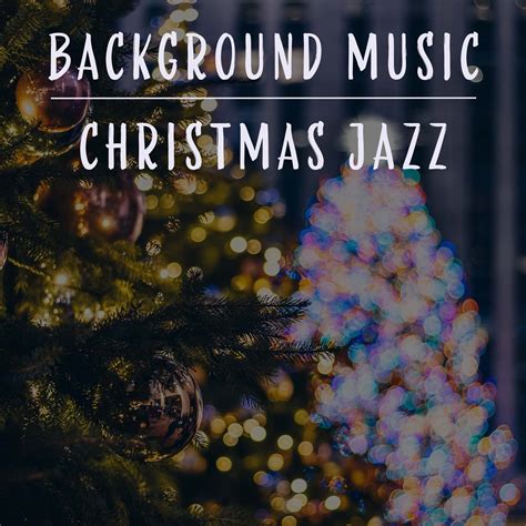 Background Music | Christmas Jazz — The Hymnal Project