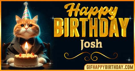 Happy Birthday Josh GIF Images - FUNNY 🎂