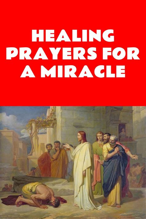 Powerful Catholic Prayers for Miracle Healing of Sicknesses and Diseases Prayer For Healing The ...