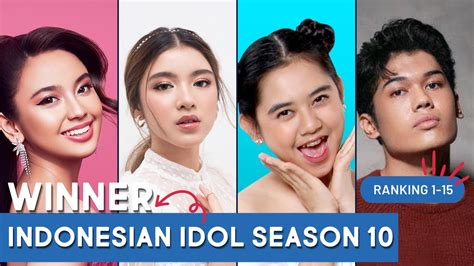 Juara Indonesian Idol Season 10🎤 Ranking 1-15 🎤 Pemenang Indonesian Idol Musim 10 (2019) - YouTube