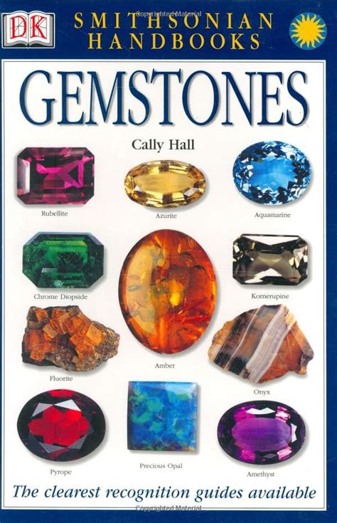 Smithsonian Handbooks: Gemstones : Cally Hall | Gemstones, Smithsonian, Gemstone colors