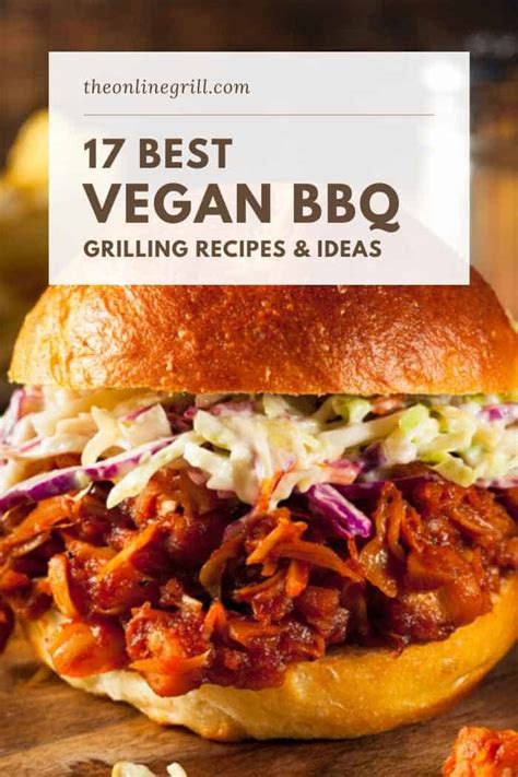 17 Best Vegan BBQ & Grilling Recipes - TheOnlineGrill.com