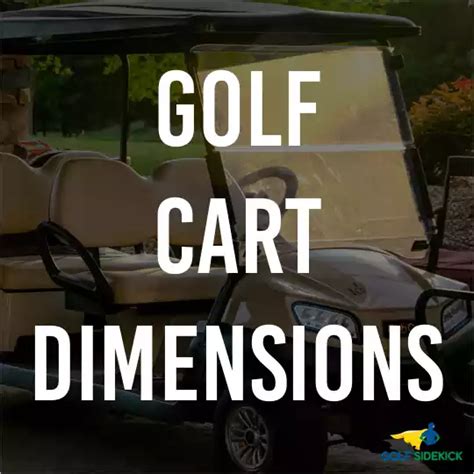 Golf Cart Dimensions (Full info) - Golf Sidekick