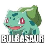 Pokemon Bulbasaur Meme Generator - Imgflip