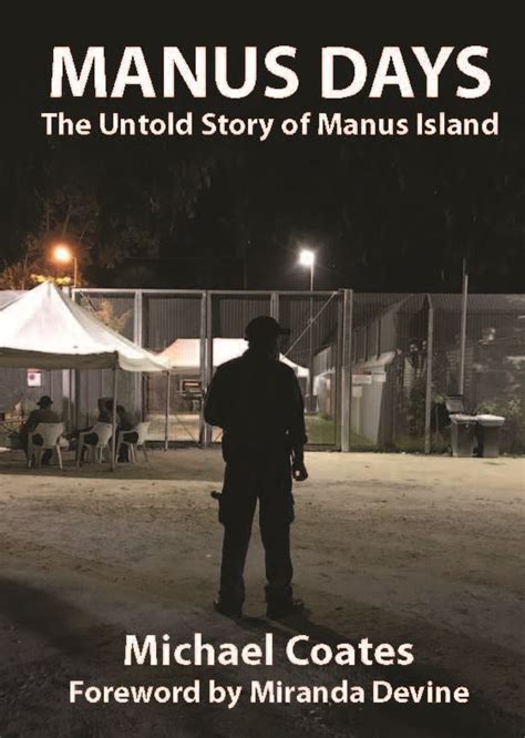 MANUS DAYS - The Untold Story of Manus Island-9781925501735