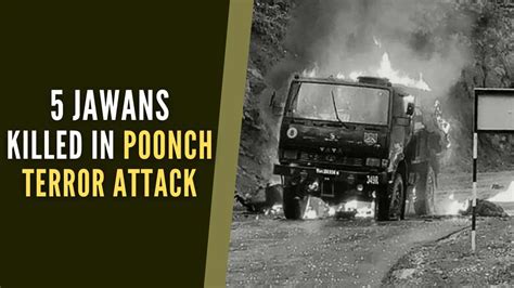 Poonch Terrorist Attack: Five Soldiers Martyred, One Injured